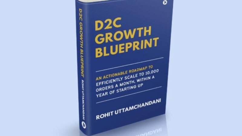 New Book ‘D2C Growth Blueprint’ Unveils Actionable Roadmap to Scale Direct-to-Consumer (D2C) Brands Efficiently