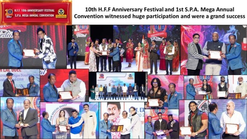 10th H.F.F. Anniversary Festival and 1st S.P.A. Mega Annual Convention witnessed huge participation and were a grand success   