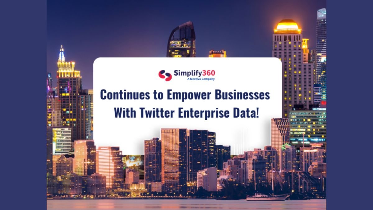 Simplify360 Is Now One of the Few (Or Only) Indian Companies Powering Business With X (formerly Twitter) Enterprise Data