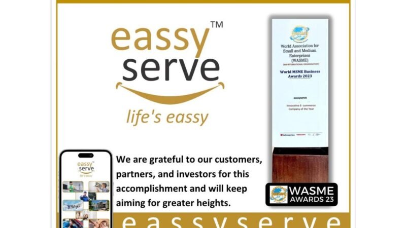 eassyserve awarded “Innovative E-commerce Company of the Year” at World MSME Business Summit 2023