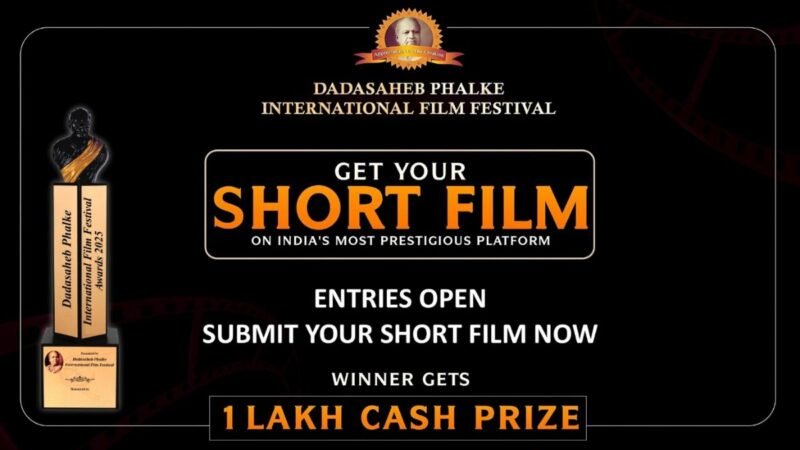 Short Film Submissions are Live, Submit Your Short Film at Dadasaheb Phalke International Film Festival