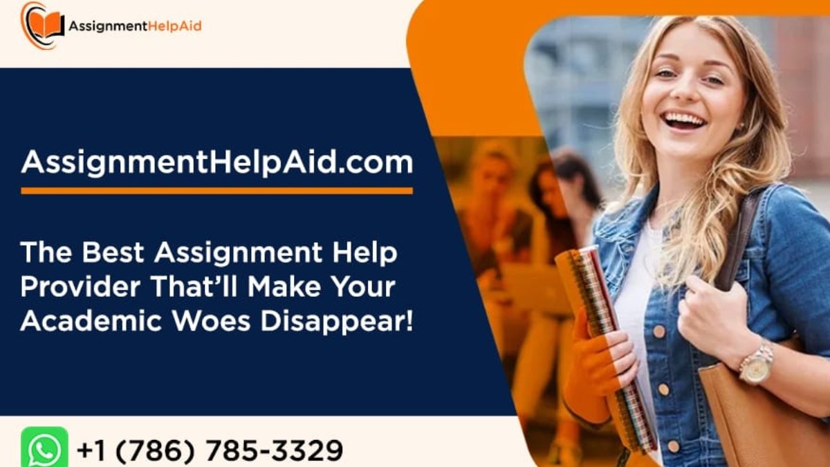 “AssignmentHelpAid.com: The Best Assignment Help Provider That’ll Make Your Academic Woes Disappear!”