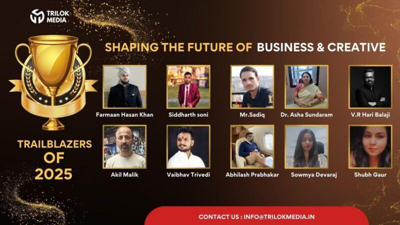 Trailblazers of 2025: Shaping the Future of Business & Creativity