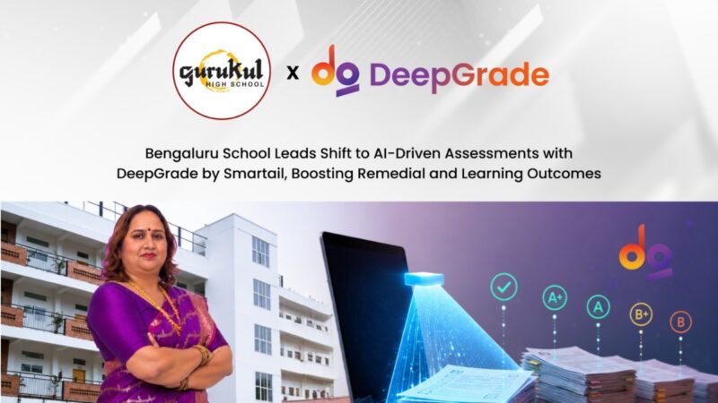 Bengaluru School Leads Shift to AI-Driven Assessments with DeepGrade by Smartail, Boosting Remedial and Learning Outcomes