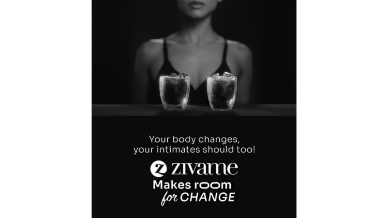 Designed to Breathe, Stretch, and Shift –  Zivame’s New Campaign Honoring the Rhythm of a woman’s body.