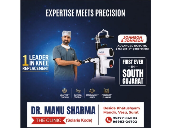 South Gujarat’s Leading Joint Replacement Surgeon Dr. Manu Sharma Introduces Johnson & Johnson’s Fourth-Generation Advanced Robotic System