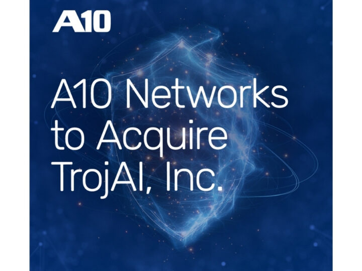 A10 Networks Acquires TrojAI Inc., Expanding AI Roadmap