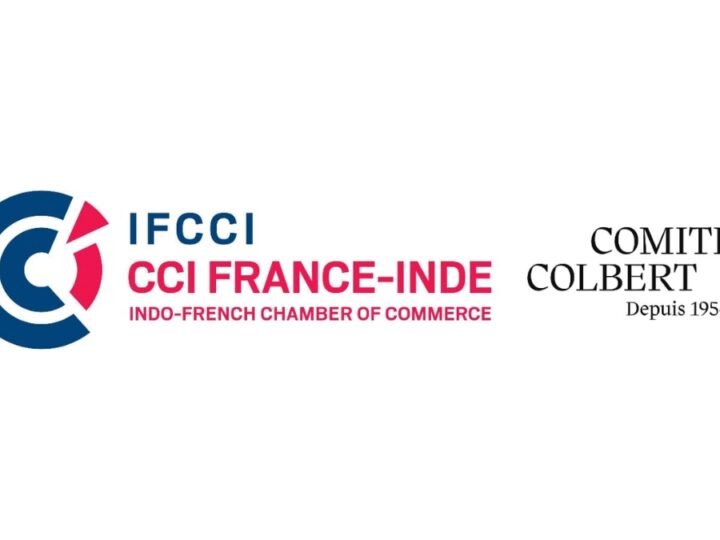 IFCCI Luxury Committee and Comité Colbert to Sign Landmark MoU Advancing Indo-French Collaboration in Luxury, Craft and Culture
