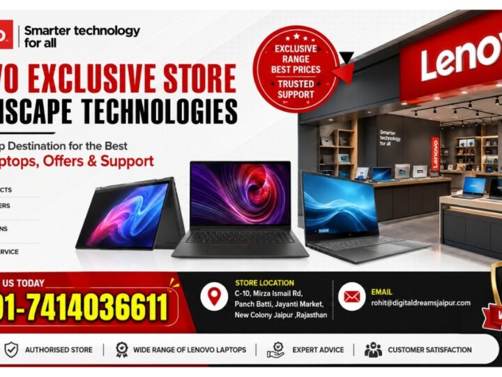 Explore the Reliable Lenovo Shop in Jaipur at Lenovo Exclusive Store – Dreamscape Technologies in Jaipur
