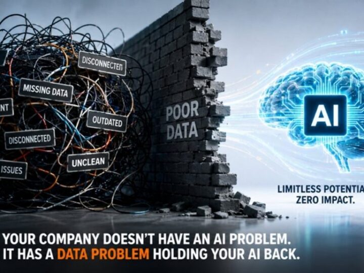 Your Company Doesn’t Have an AI Problem. It Has a Data Problem Holding Your AI Back.
