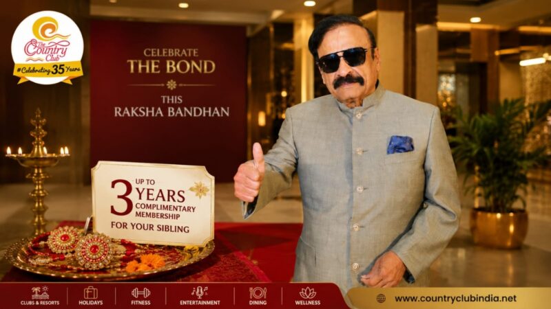 Country Club Introduces Special Raksha Bandhan Initiative, Offers Complimentary Sibling Benefits