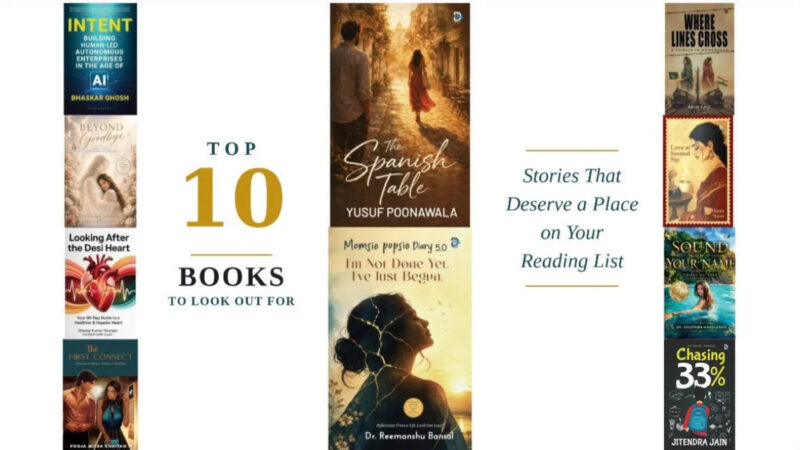 Top 10 Books to Look Out For: Stories That Deserve a Place on Your Reading List