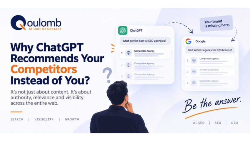 Why AI Platforms Recommend Your Competitors Instead of You: Qoulomb’s AI SEO Experts Explain